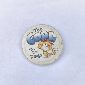 VINTAGE | Too Cool To Do Drugs Cat Illustration Pin Anti-drug Memorabilia